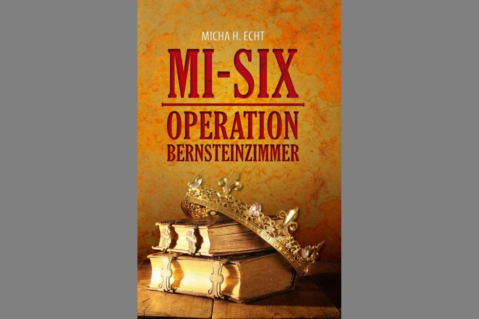 Buchcover "MI-SIX Operation Bernsteinzimmer"