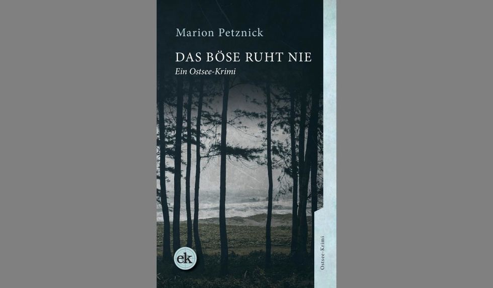 Buchcover "Das Böse ruht nie – Ein Ostseekrimi"