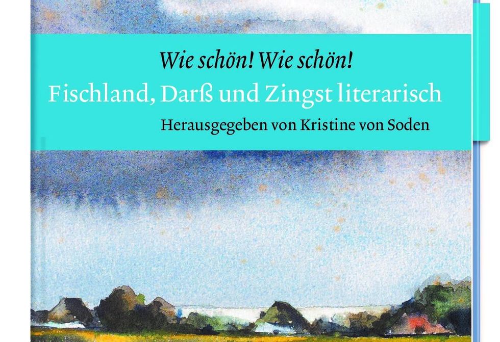 Book premiere "How beautiful! How beautiful! Fischland, Darß and Zingst literary" 